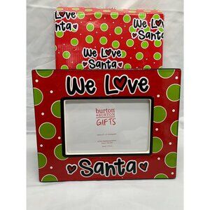 2012 Burton + Burton Gifts We Love Santa Picture Frame 4" x 6" NIB